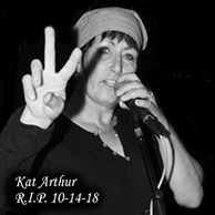Kat Arthur R.I.P. 10-14-18